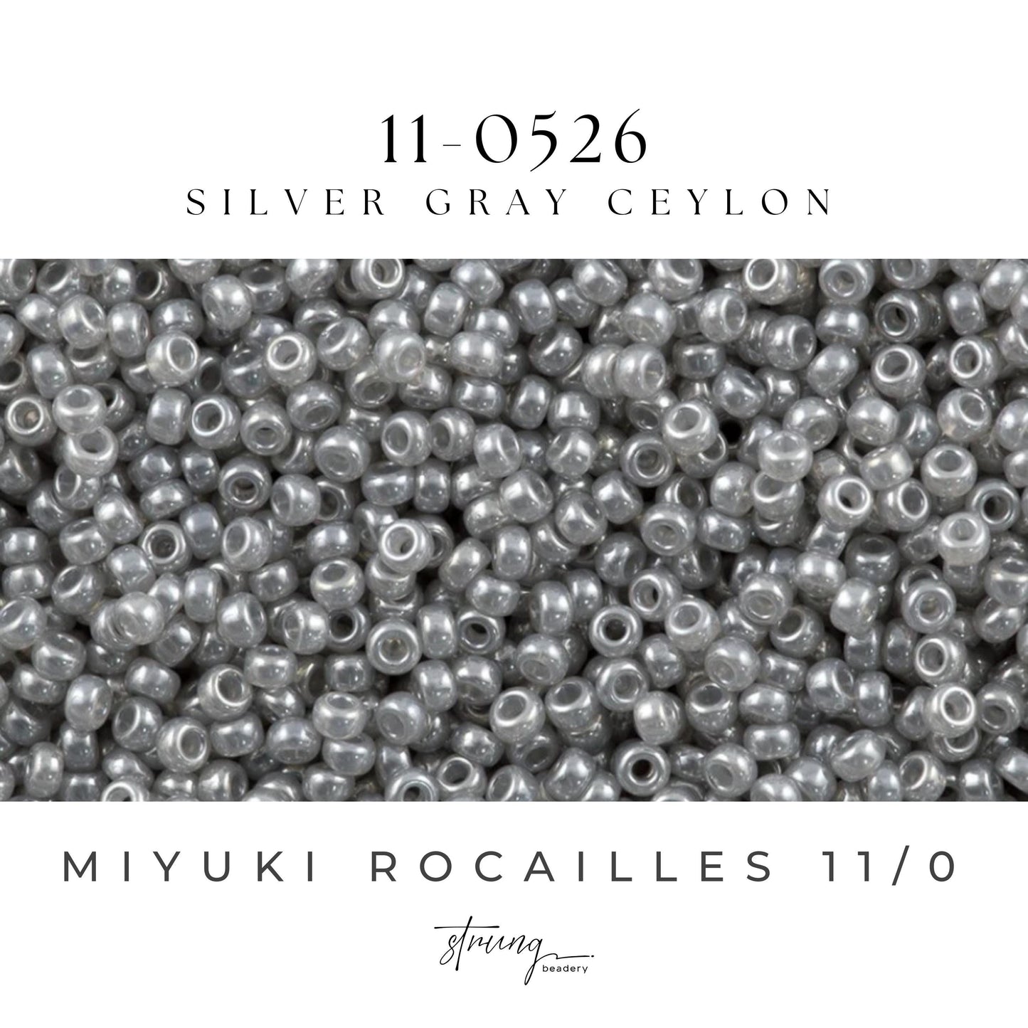 11-0526 Miyuki Seed Bead Round Rocailles 11/0 | Silver Gray Ceylon | 15g | Japanese Beads for Jewelry Making