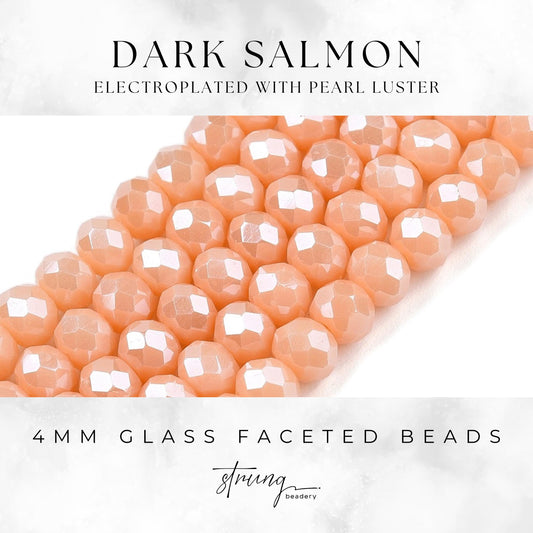 4mm Glass Faceted Beads | Dark Salmon | Electroplated with Pearl Luster | Rondelle Beads